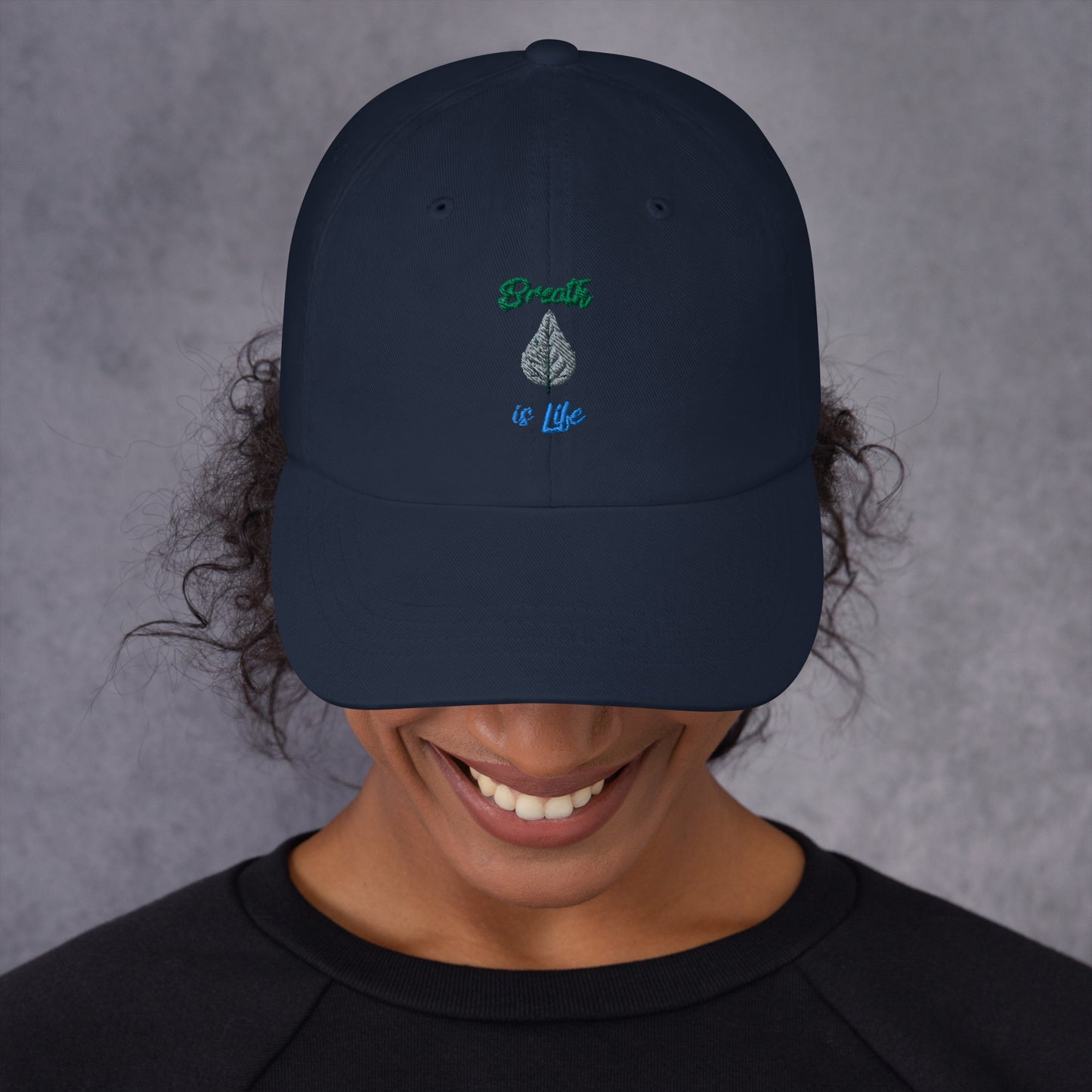 Breathe is Life - dad hat