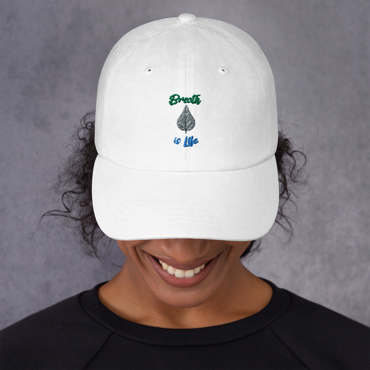 Breathe is Life - dad hat
