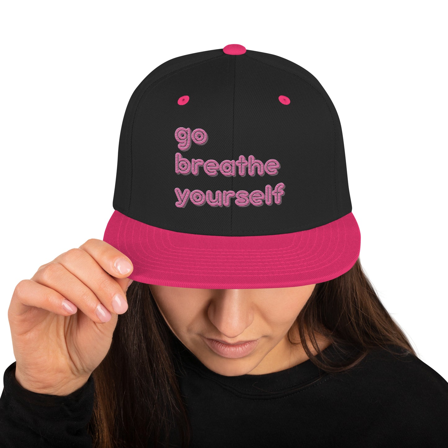 Go breathe yourself - Snapback Hat