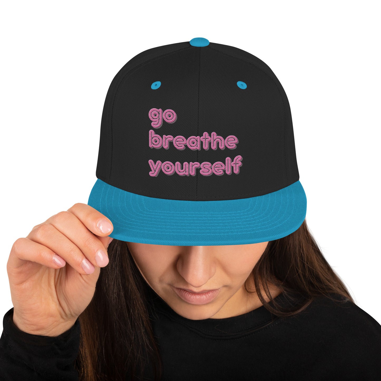 Go breathe yourself - Snapback Hat