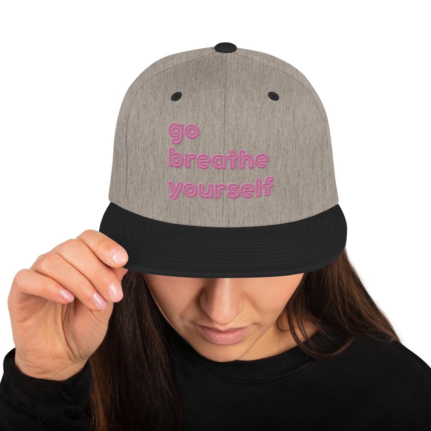 Go breathe yourself - Snapback Hat