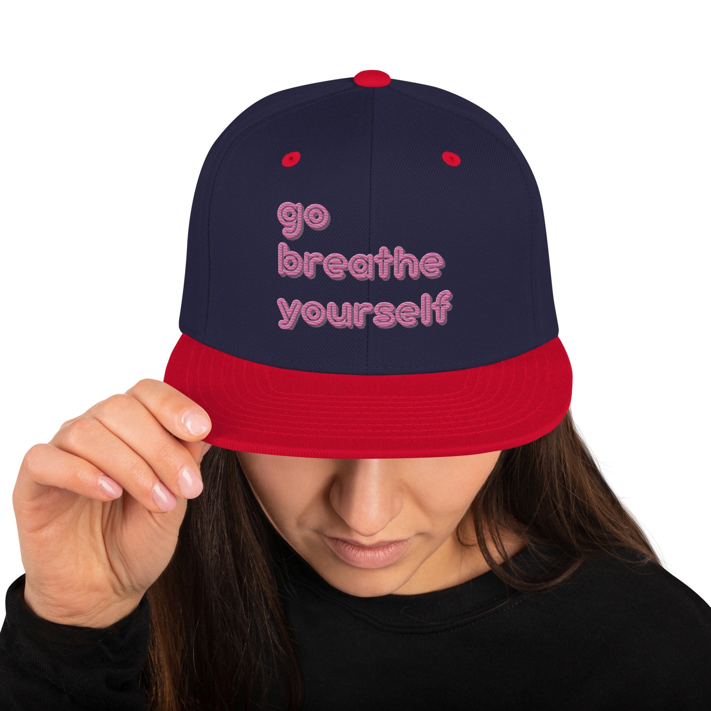 Go breathe yourself - Snapback Hat