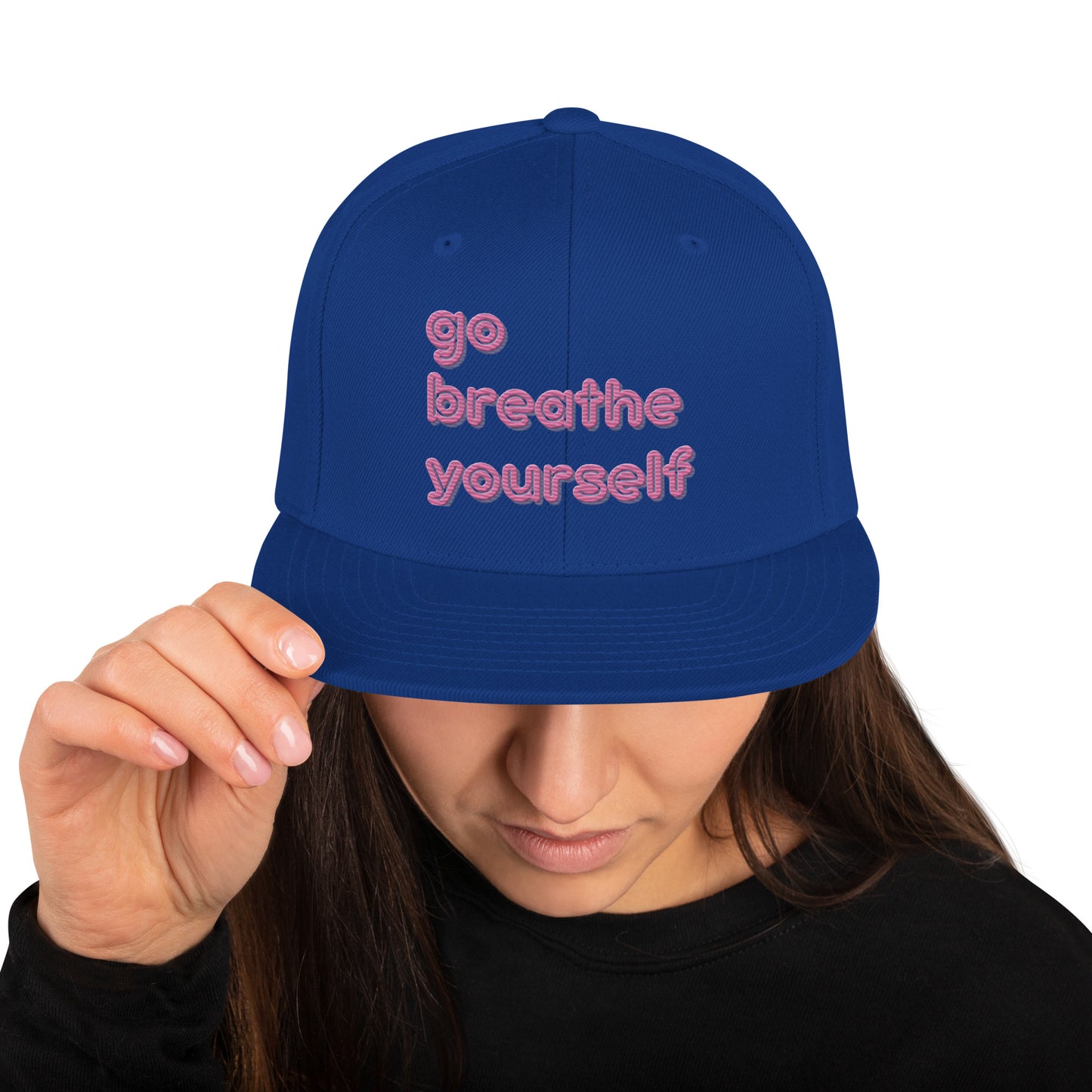 Go breathe yourself - Snapback Hat