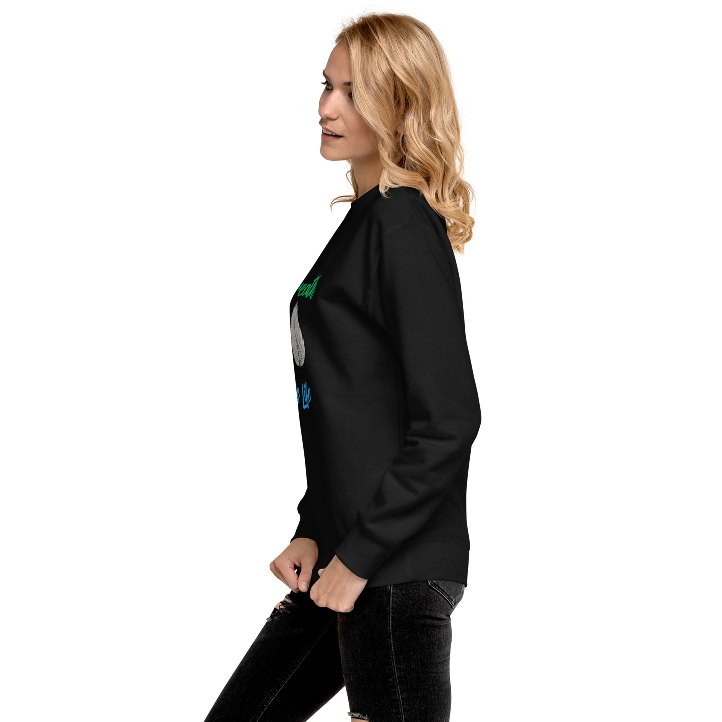 Breathe is Life - Unisex Premium Sweatshirt