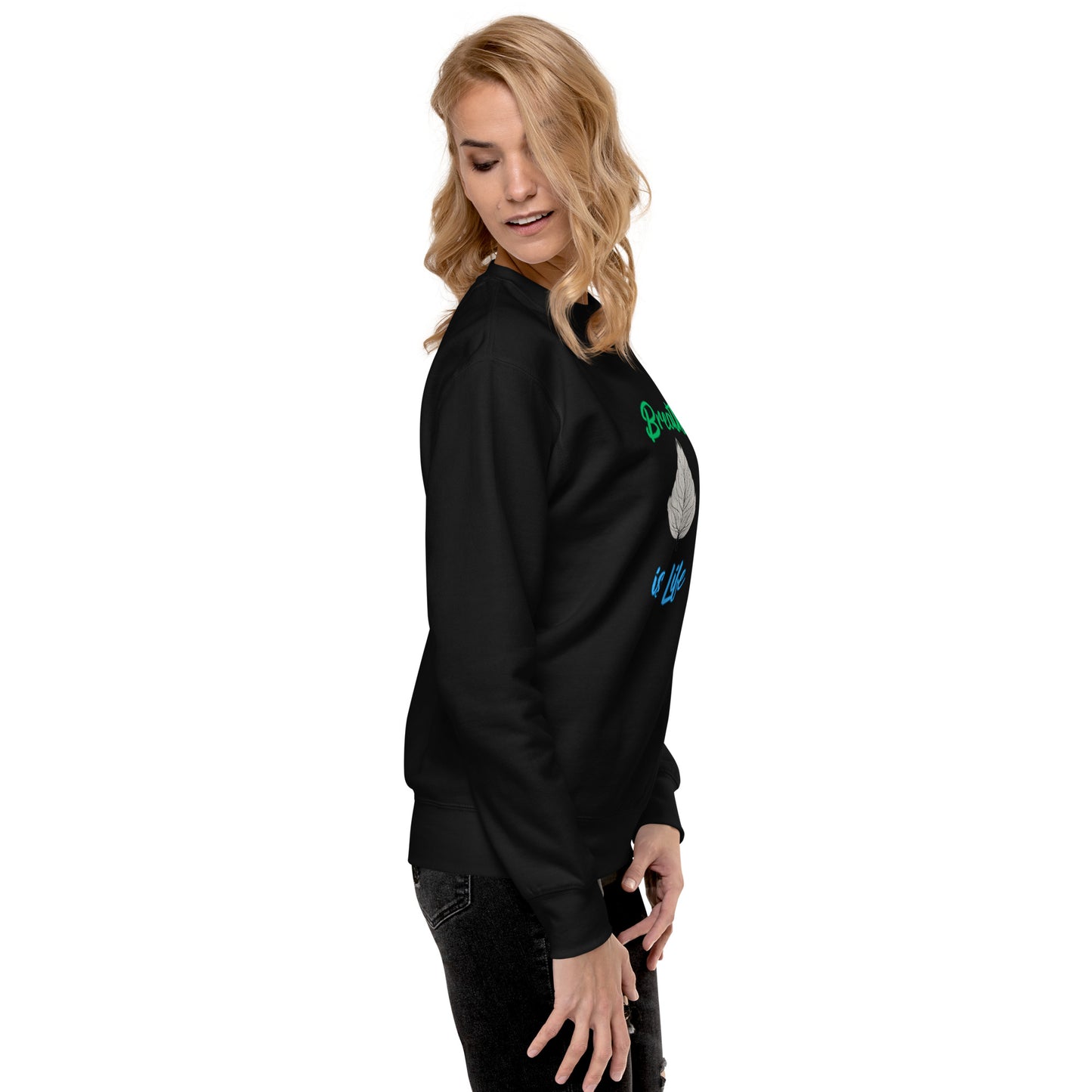 Breathe is Life - Unisex Premium Sweatshirt