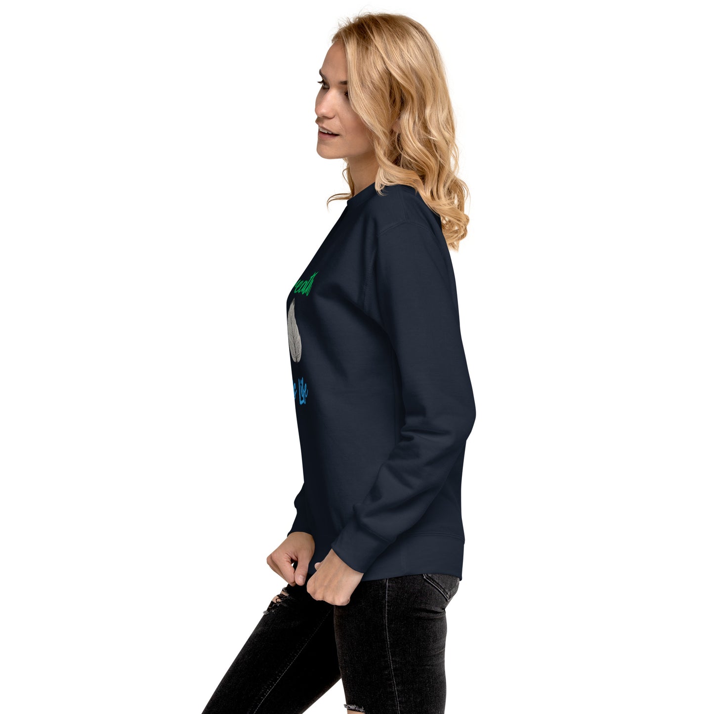 Breathe is Life - Unisex Premium Sweatshirt