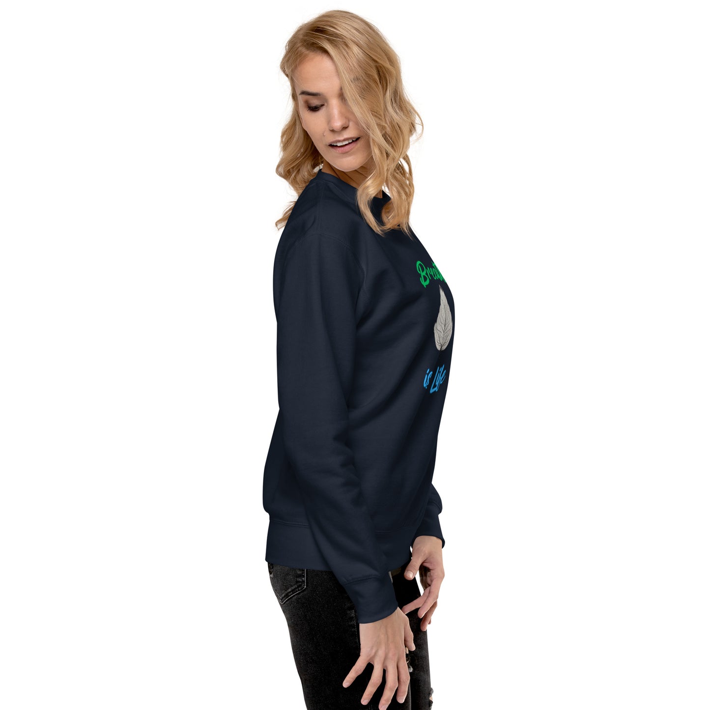 Breathe is Life - Unisex Premium Sweatshirt