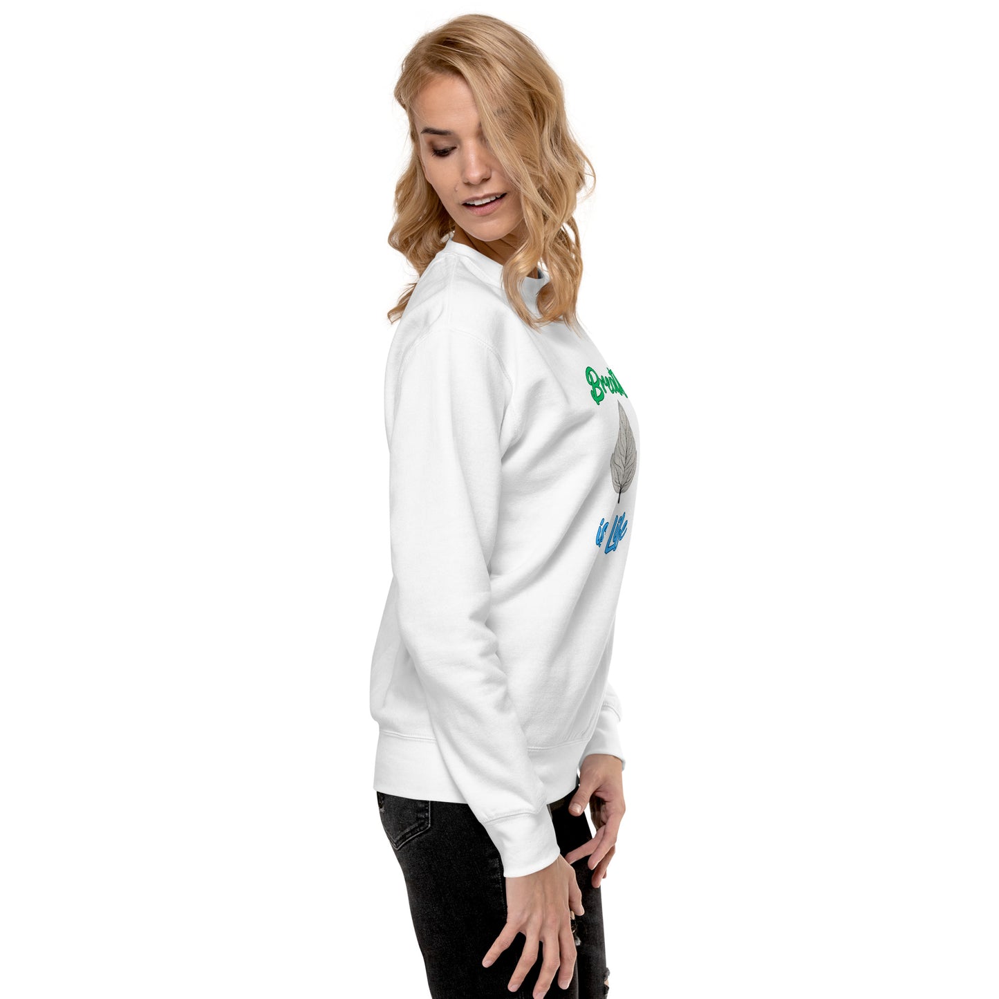 Breathe is Life - Unisex Premium Sweatshirt