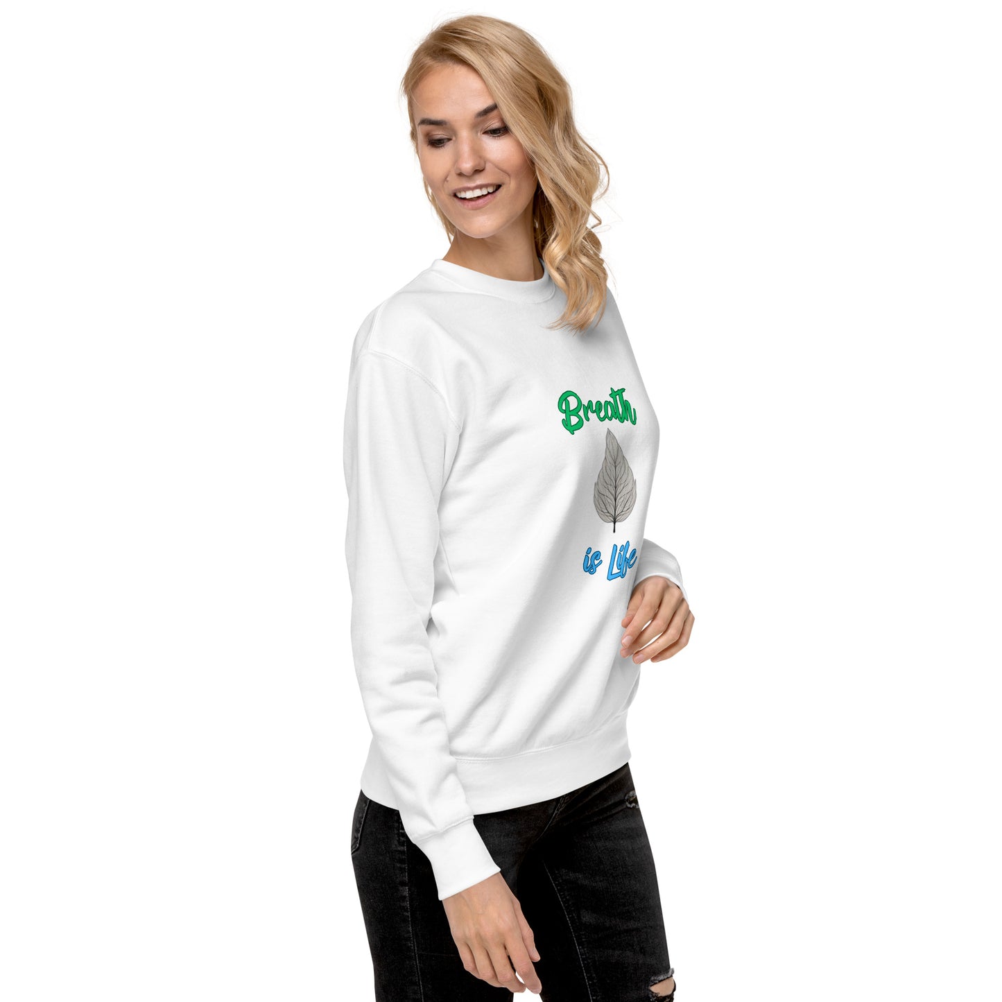 Breathe is Life - Unisex Premium Sweatshirt