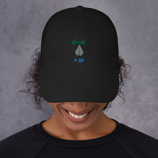 Breathe is Life - dad hat