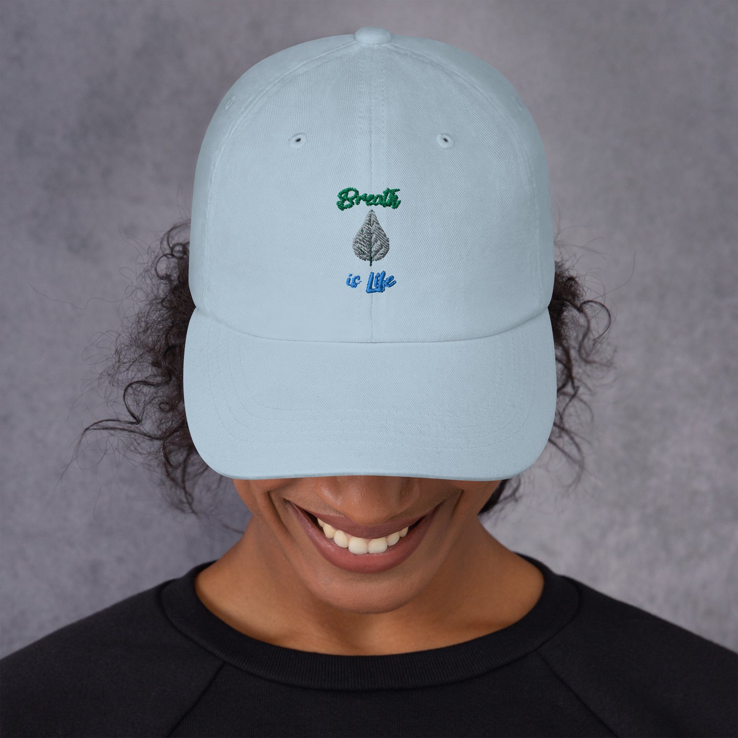 Breathe is Life - dad hat