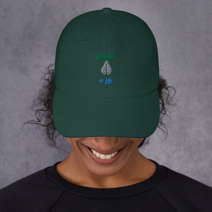Breathe is Life - dad hat