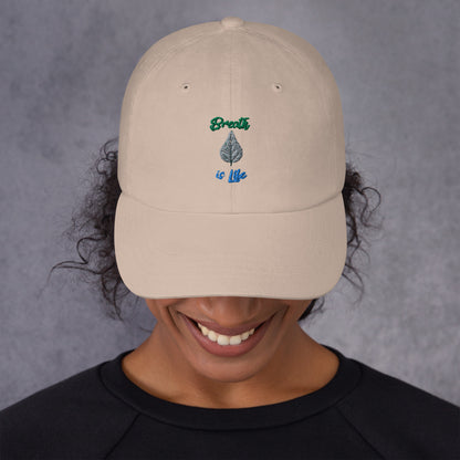 Breathe is Life - dad hat