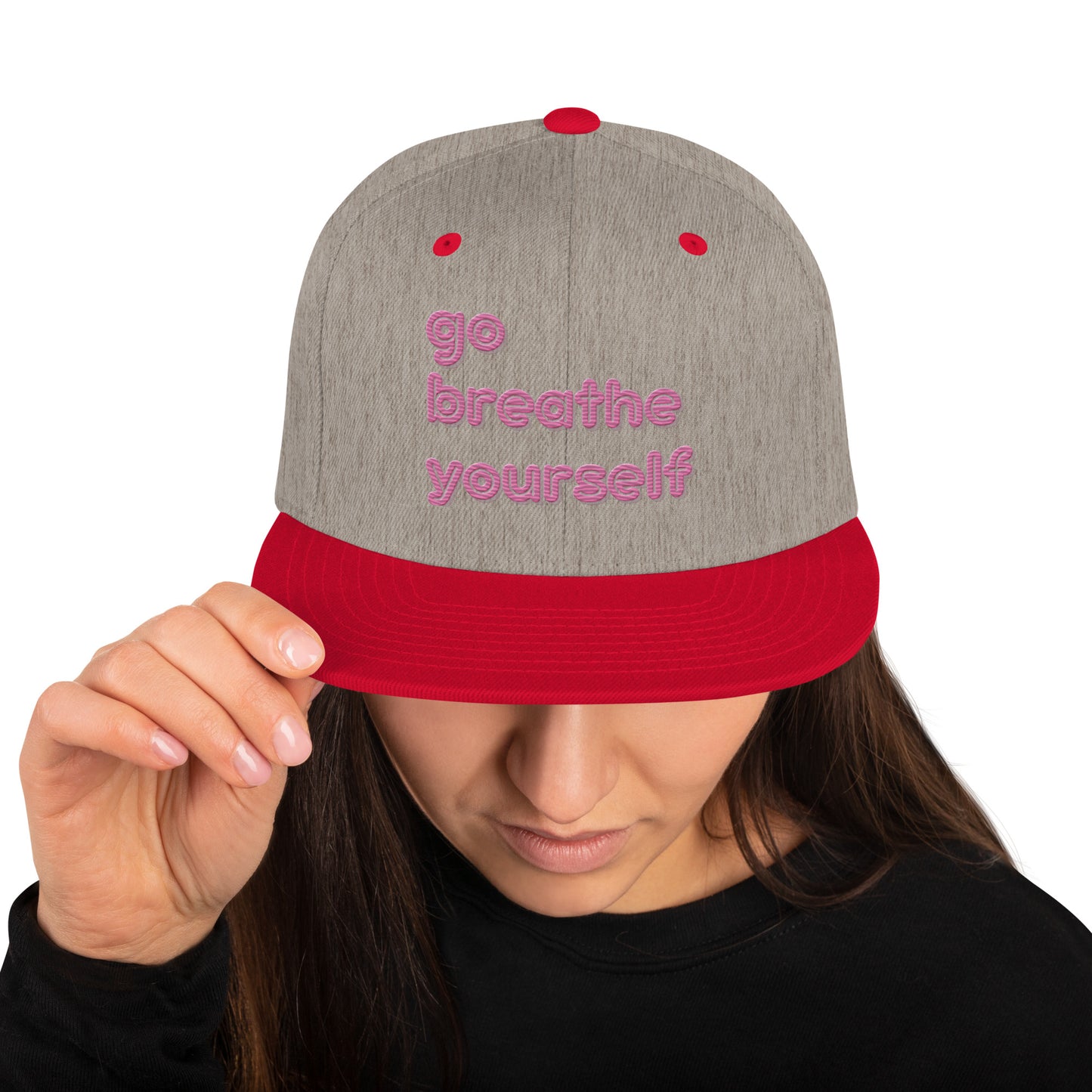 Go breathe yourself - Snapback Hat