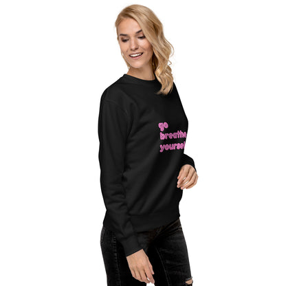 Go breathe yourself - Unisex Premium Sweatshirt
