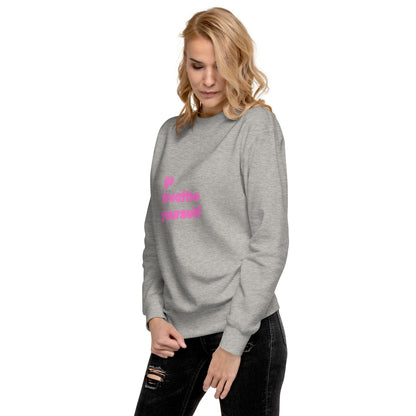 Go breathe yourself - Unisex Premium Sweatshirt