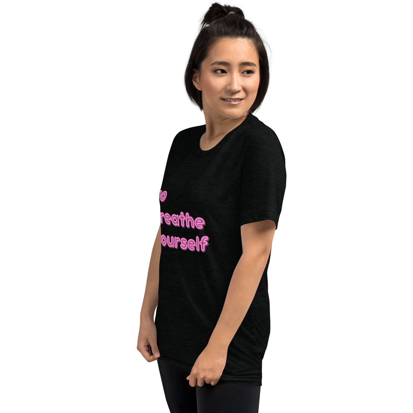 Go breathe yourself - Short sleeve t-shirt